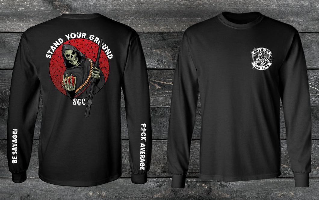 Stand Your Ground! Long Sleeve